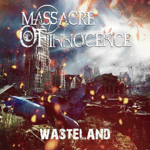 Massacre Of Innocence : Wasteland